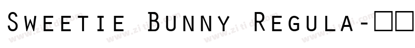 Sweetie Bunny Regula字体转换